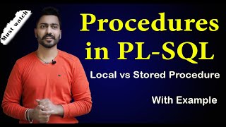 Procedures in PLSQL  Local Procedure vs Stored Procedure [upl. by Biddle]