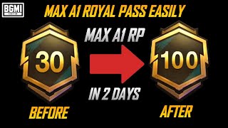 HOW TO MAX A1 RP FAST IN BGMI  HOW TO COMPLETE 100 RP FASTER IN A1 ROYAL PASS  A1 RP MAX IN 2 DAYS [upl. by Einomrah]