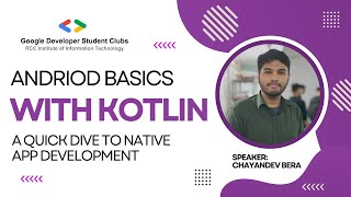 Android Basics with Kotlin A Quick Dive to Native App Development [upl. by Ehlke]