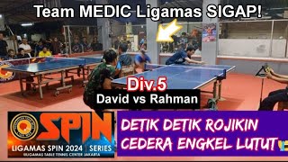 🔴Div5 Turnamen LIGAMAS SPIN SERIES Terjadi Tragedi team MEDIC SIGAP  Rahman vs DAVID [upl. by Hgielhsa734]