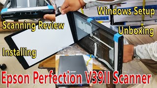 Epson Perfection V39II Flatbed Scanner  Unboxing  Installing  Scanning Review  Windows Setup [upl. by Artimed982]