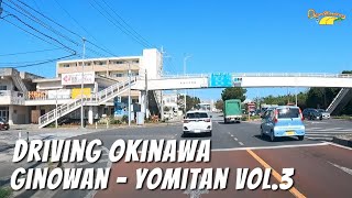 Driving Okinawa Ginowan  Yomitan Vol 3 [upl. by Margalo]