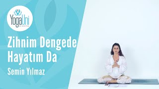 Yoga Journal Ocak 2018 Zihnim Dengede Hayatım Dengede  Semin Yılmaz [upl. by Mahala]