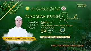 PENGAJIAN RUTIN RAMADHAN 1444 H  BERSAMA GURU H M HAIDIR ALI  Pondok Pesantren Darussalam [upl. by Roos759]