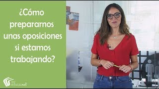 ¿Cómo prepararnos unas oposiciones si estamos trabajando  Red Educa [upl. by Saravat]