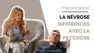 ➡️ La névrose  Quelles différences avec la psychose [upl. by Notsnarc671]