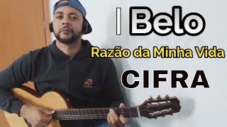 Belo  Razão da Minha Vida CIFRA [upl. by Rehtaef]