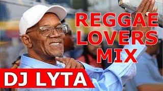 DJ LYTA  REGGAE LOVERS MIX 2023  BERES  ROMAIN VIRGO [upl. by Lothar]