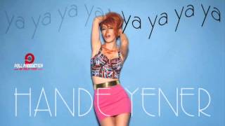 Hande Yener Ya Ya Ya Ya [upl. by Arndt]