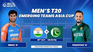 India A vs Pakistan A  Match 4  Mens T20 Emerging Teams Asia Cup [upl. by Noelopan]