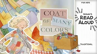 Shawns Read Aloud Traditional 📘 Coat of Many Colors  Picture Book Project 010 [upl. by Nwatna]