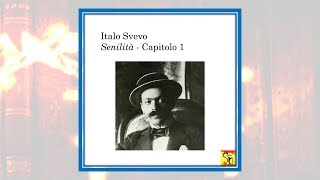 Italo Svevo  Senilità  Capitolo 1 Audiolibro [upl. by Nov172]