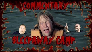 Sleepaway Camp 1983 Slasher Full Movie Commentary And Banter [upl. by Cristina]