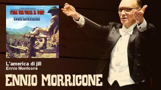 Ennio Morricone  Lamerica di jill  Cera Una Volta Il West 1968 [upl. by Lita]