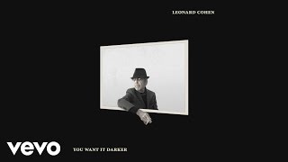 Leonard Cohen  You Want It Darker Audio [upl. by Gareri]