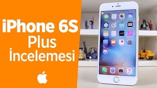 iPhone 6S Plus İnceleme [upl. by Cigam119]