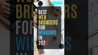 Best web browsers for Windows in 2024 windows browser [upl. by Hamo]