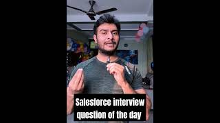 Salesforce interview question of the day ❓salesforce [upl. by Zeiler]