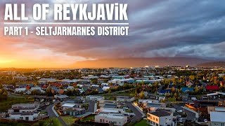 The Complete Story of Reykjavik Part 1  The Seltjarnarnes District [upl. by Ellebanna]