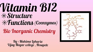 VITAMIN B12 Cobalaminestructure and functions COENZYMES [upl. by Eiryk]