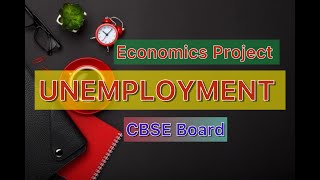 Unemployment project economics class 12th  economics Project on UNEMPLOYMENT class 12th [upl. by Hcib]