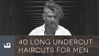 40 Long Undercut Haircuts For Men [upl. by Nashbar788]