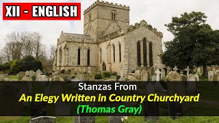 Stanzas from An Elegy Written in Country Churchyard XIIEnglish [upl. by Berke29]