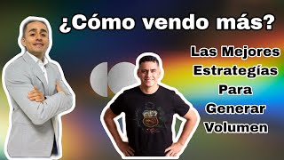 ¿Cómo vendo más ¿cuáles son las mejores estrategías para generar volumen 💰 fuxion negocios [upl. by Polard]