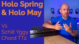 Holo Audio May KTE amp Spring 3 KTE  Best DACs on the market [upl. by Juxon]