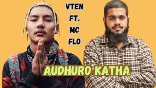 Vten  Audhuro Katha ft Mc Flo  vten new song [upl. by Gerlac684]