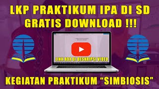 Laporan Praktikum IPA di SD  Simbiosis  Gratis Download [upl. by Annoiek719]