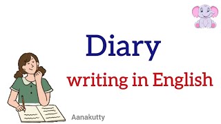 Daily Diary Aanakutty How to write personal diary in english todaydiary englishdiary ഡയറി [upl. by Yenroc257]