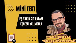 Eş Yakın Zıt Anlam Eşsesli Kelimeler Soru Çözümü [upl. by Fry]