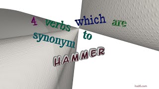 hammer  9 verbs with the meaning of hammer sentence examples [upl. by Atinele]