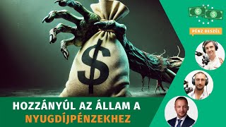 Megpiszkálja az állam a nyugdíjpénzeket Ki járhat jól ezzel [upl. by Atyekram]