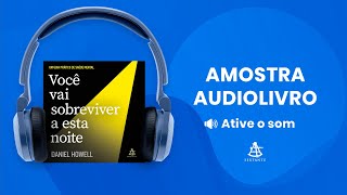 Você vai sobreviver a esta noite  Amostra  Editora Sextante Audiolivro [upl. by Edas473]