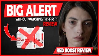 RED BOOST – ⚠️ I HAVE A BIG ALERT FOR YOU Red Boost Review  Red Boost Reviews  Red Boost POWDER [upl. by Dallis]