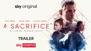 A Sacrifice  Official Trailer  Starring Eric Bana and Sadie Sink [upl. by Mayes]