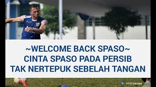 CINTA SPASO PADA PERSIB TAK BERTEPUK SEBELAH TANGAN II Berita Harian Persib Bandung [upl. by Sharpe709]