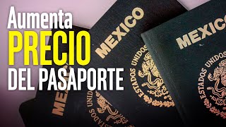 Aumenta el costo de pasaporte [upl. by Atnuahs]