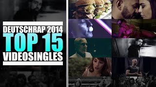 Deutschrap 2014 Die besten Videosingles Top 15 [upl. by Anirb]