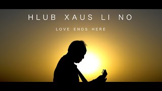 Thai Sounders  Hlub Xaus Li No Official Music Video [upl. by Bertram]