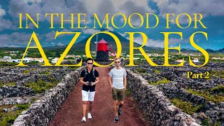 IN THE MOOD FOR AZORES PART 2  Pico Island  Travel Guide to Azores Açores Portugal [upl. by Hauge]