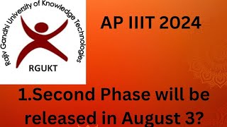 AP IIIT 2024  Second phase selection list  IIIT  Release Date [upl. by Mihe]