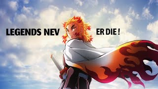 Rengoku  Legends Never Die AMVEDIT VOLCXNO74 [upl. by Gitt46]