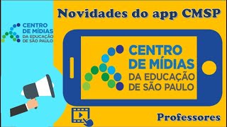 Novidades CMSP para professores [upl. by Zetneuq]