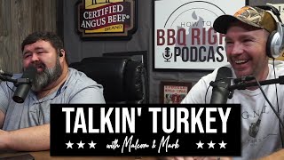 Talkin Turkeys with Malcom Reed Feat SwineLifeBBQ — November 2021 [upl. by Salvay]