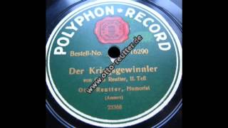 Otto Reutter  Der Kriegsgewinnler [upl. by Blackmun]