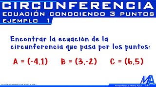 Ecuación de la circunferencia conociendo 3 puntos  Ejemplo 1 [upl. by Niatsirhc223]