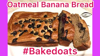 Healthy Oatmeal Banana Bread  No Sugar No Flour [upl. by Inaliak]